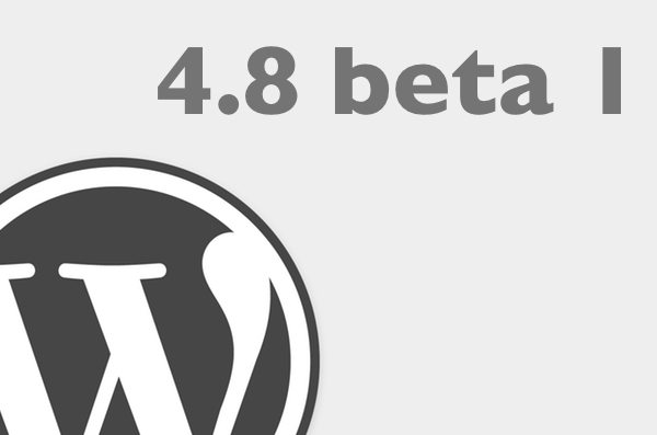 Testando as novidades da versão 4.8 Beta 1 do WordPress